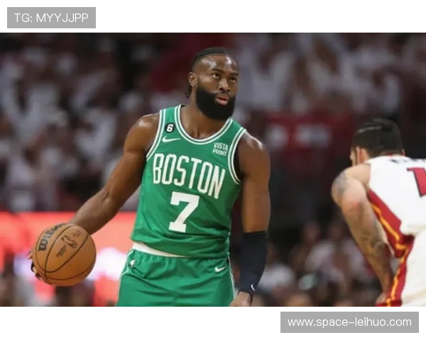 杰伦·布朗近期火热状态，凯尔特人进攻保障